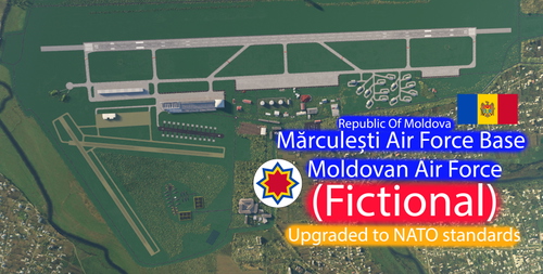 Mărculești Air Force Base - FICTIONAL - Moldovan Air Force (FS2020)