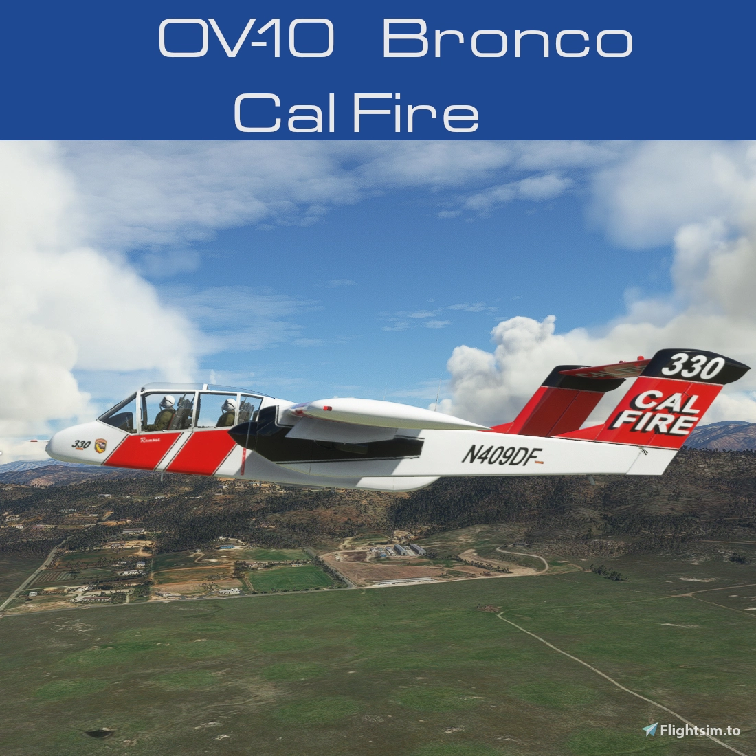 OV-10 Bronco Cal Fire - MSFS Add-on - Flightsim.to