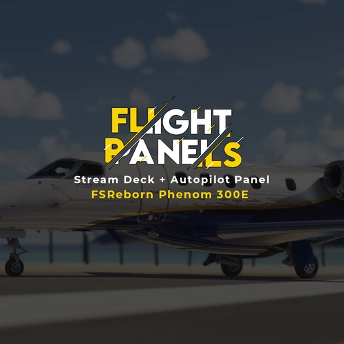 Phenom 300E Stream Deck + Autopilot Panel