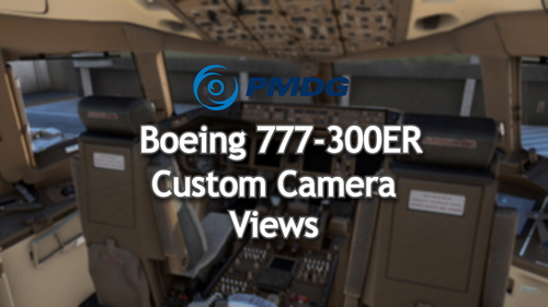 PMDG Boeing 777-300ER Camera Views