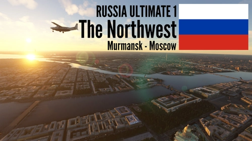 Russia Ultimate Series Part 1 - Northwest Russia - Murmansk to Moscow