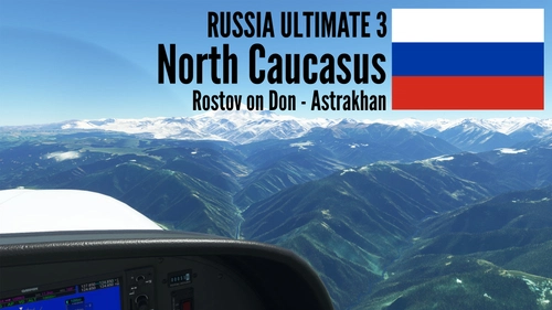 Russia Ultimate Series Part 3 - Caucasus - Rostov to Astrakhan