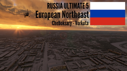 Russia Ultimate Series Part 5 - European Northeast - Cheboksary to Vorkuta