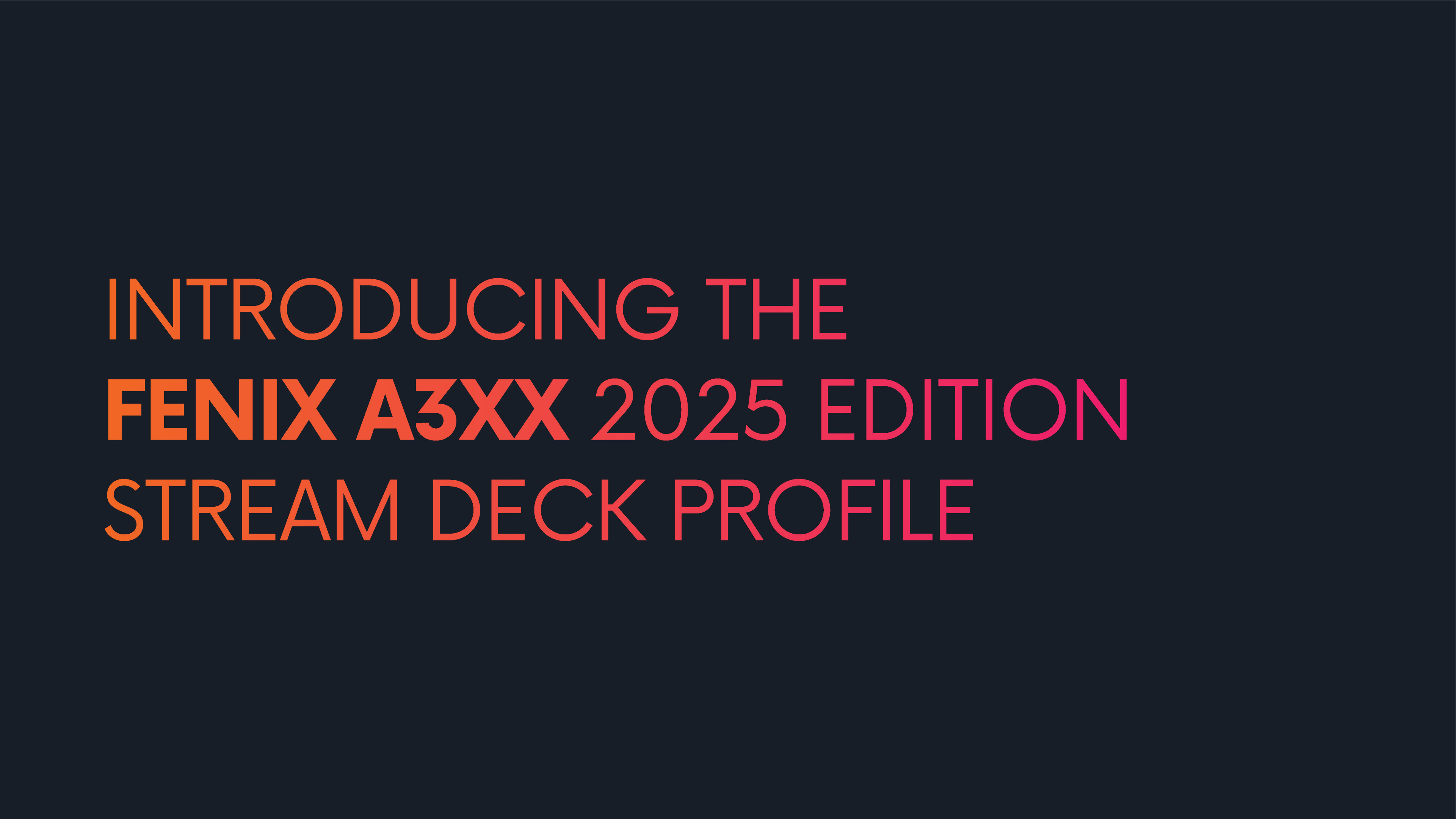 Fenix A3XX (2025 Edition) Stream Deck Profile