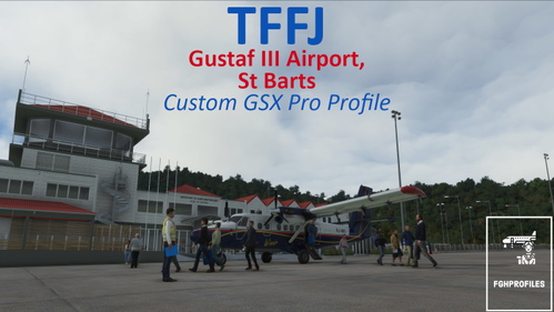 TFFJ (Gustaf III Airport, St Barts) GSX Profile - (superspud freeware)