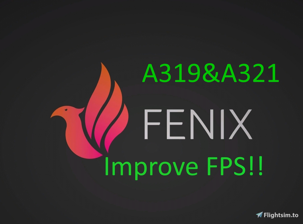 [4K/2K/1K] Fenix A319&A321 Downscaled Texture More FPS - Image 1