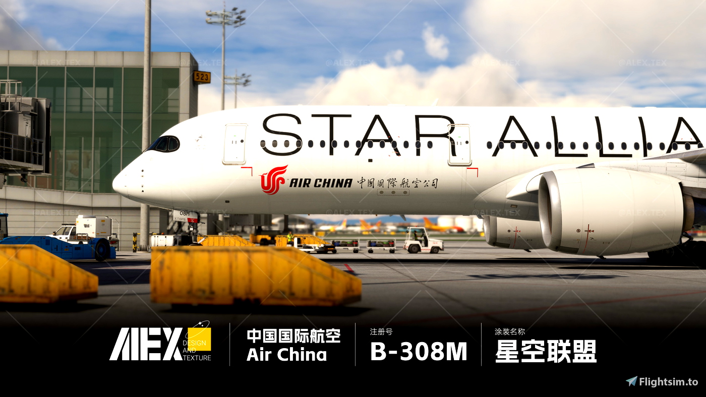 【Alex.Tex】inibuilds A350-900 Air China Star Alliance B-308M 中国国际航空 星空联盟 ...