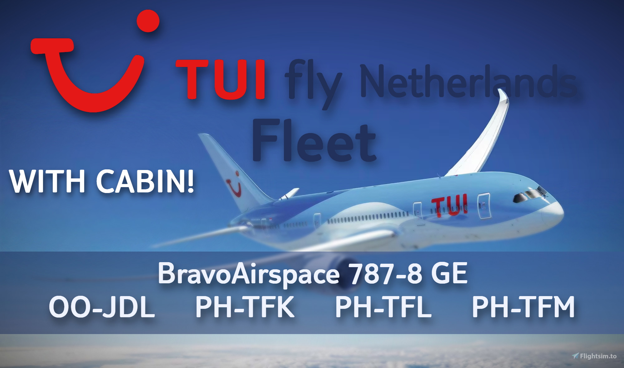 ユリイロ B788 GE] TUI Fly Netherlands Clean Fleet Pack W/Cabin