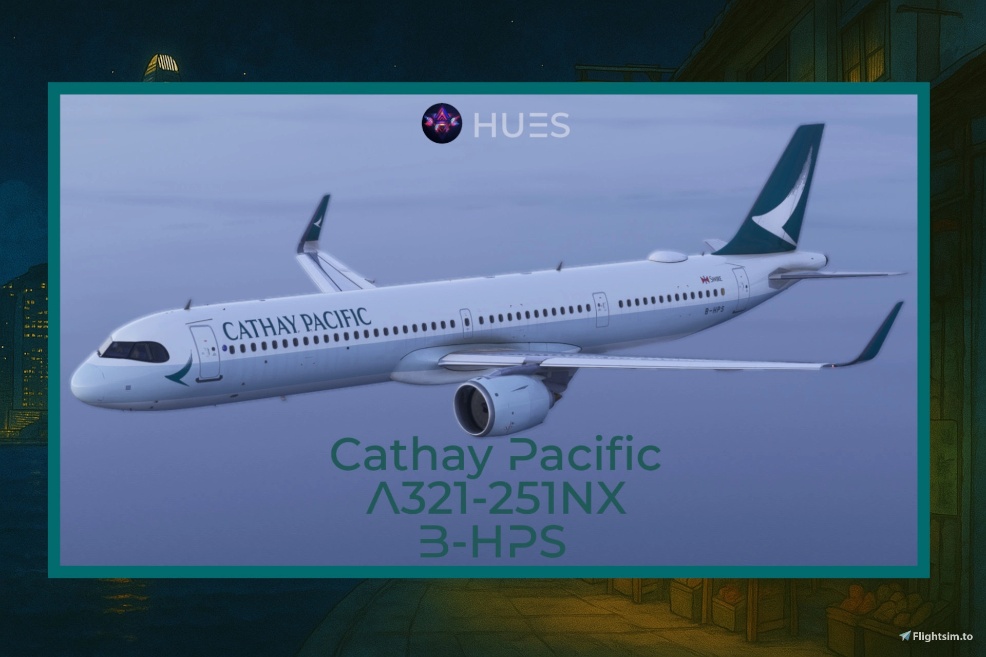Cathay Pacific B-HPS | FSL A321-251NX - Image 1