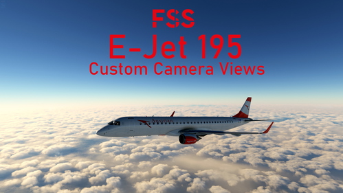 Custom Camera Views [FSS E-Jet-195]