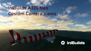 Custom Camera Views [iniBuilds A320 Neo] thumbnail 1