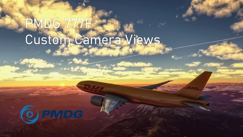 Custom Camera Views [PMDG Boeing 777F]