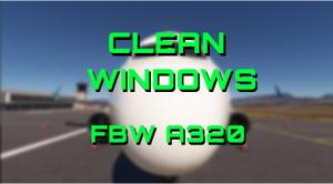 FlyByWire A320NX Clean Windows thumbnail 1