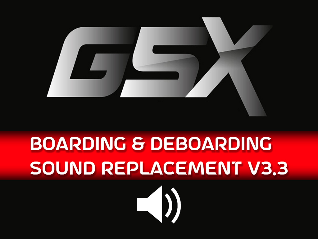 GSX Boarding Sound Replacement V3.3 - Image 2