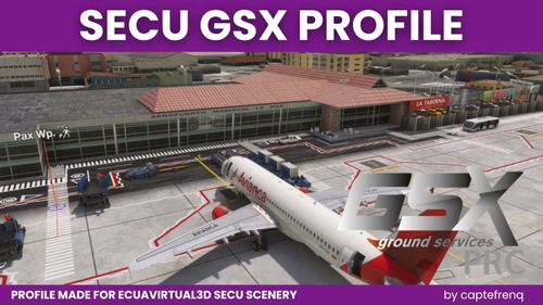 GSX Profile Full Realistic | SECU Cuenca Mariscal Lamar for ECUAVIRTUAL3D