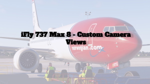 iFly 737 Max 8 Camera Views thumbnail 1