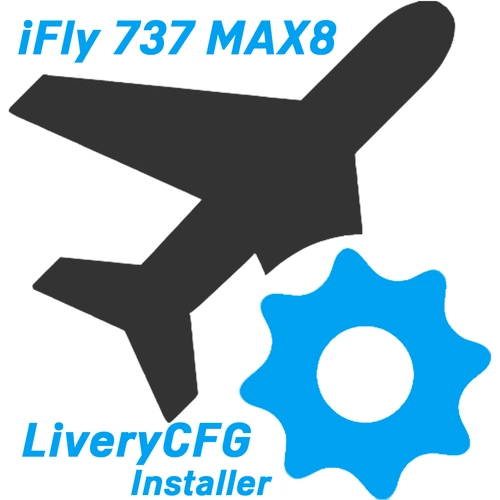 iFly 737-Max8 Airline/Livery Config Installer - iFly 737 MAX8