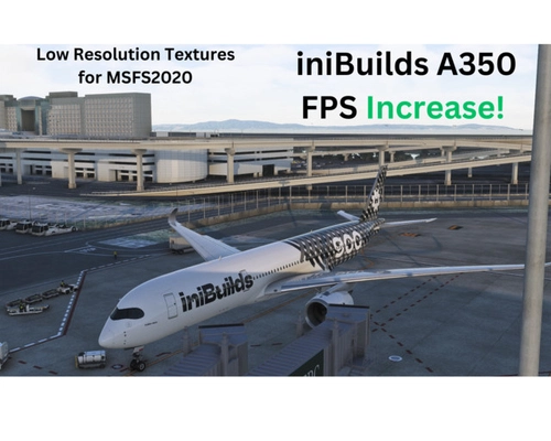 iniBuilds A350 FPS Boost Mod for MSFS2020