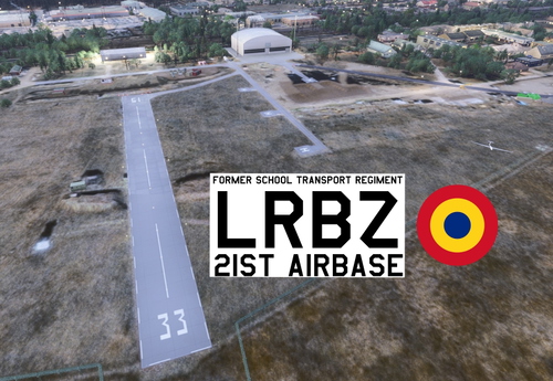 LRBZ - 21st Airbase Buzau (Former School Transport Regiment) 