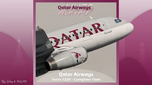 Qatar Airways Full Fleet Pack w/Cabin | Fenix A320 [8K+4K]