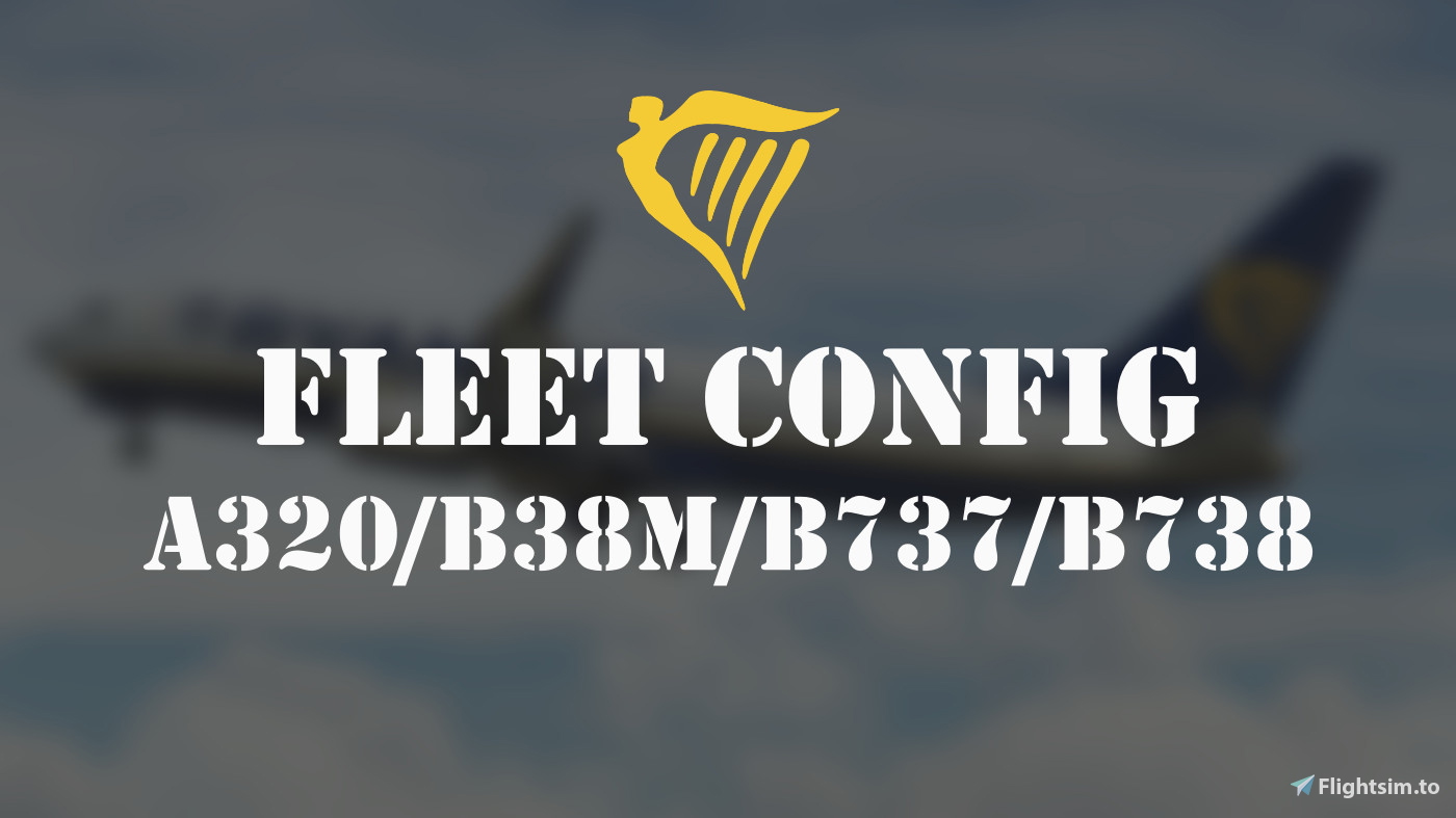 Ryanair fleet (Fenix/iFly/PMDG) - GSX Pro Configs - Image 1