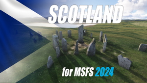 Scotland for MSFS2024 thumbnail 1