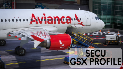 SECU GSX PROFILE  1.1  | For SECU Mariscal Lamar International Airport by contjnc | 2024