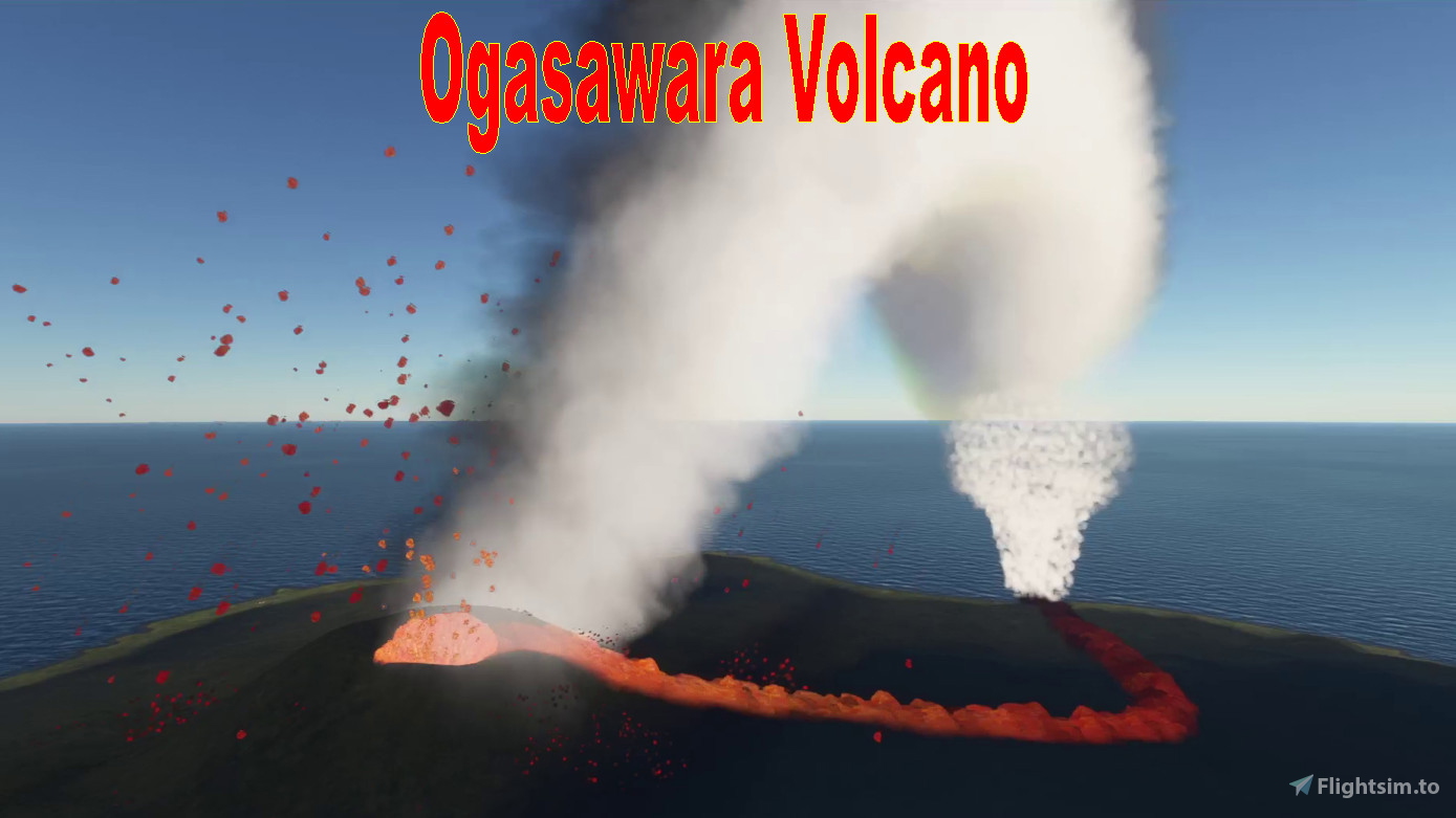 Volcano,Ogasawara for Microsoft Flight Simulator | MSFS