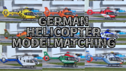 [GERMANY] Helicopter Modelmatching • CHX: ADAC - DRF - BMI - SAR • Police • vPilot