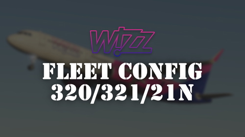 Wizzair fleet (Fenix/IniBuilds) - GSX Pro Configs