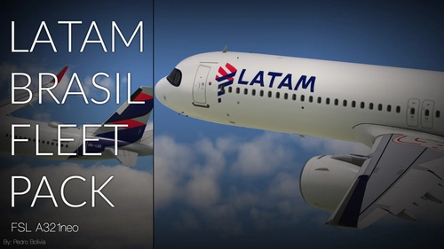 FSL A321-271NX ( PW ) Latam Brasil Fleet Pack 2026 8K
