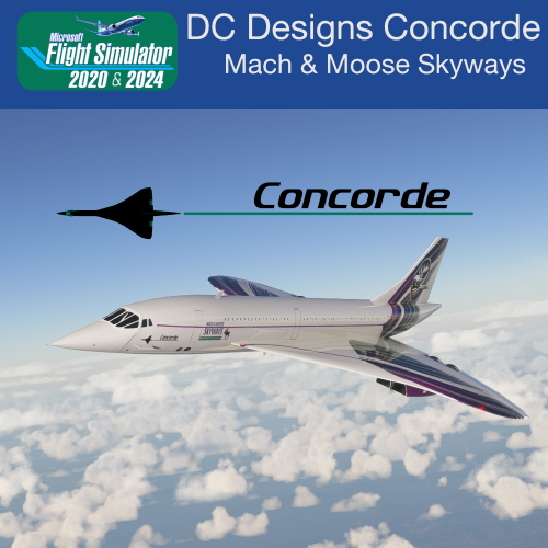 DC Designs Concorde Moose & Mach Virtual Airline