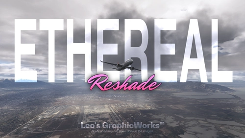 Leo's GraphicWorks™ – ETHEREAL Reshade
