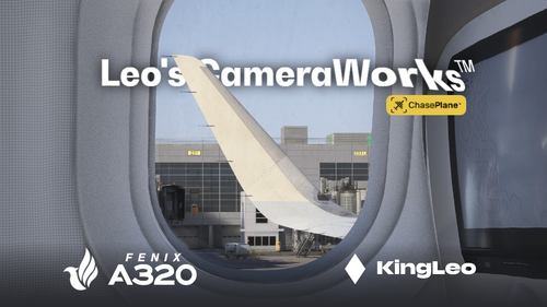 [ChasePlane] Leo's CameraWorks™ – Fenix A320 Preset