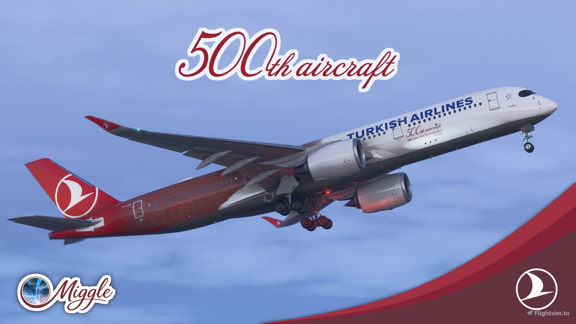 Turkish Airlines 500th Aircraft Special Livery w/ Cabin [A350-900] - Image 1