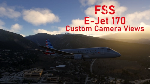 Custom Camera Views [FSS E-Jet-170]