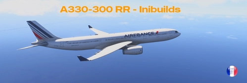 Air France for Airbus A330-300 RR Inibuilds MSFS2024