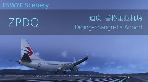 ZPDQ 迪庆香格里拉机场 Diqing Shangri-La Airport