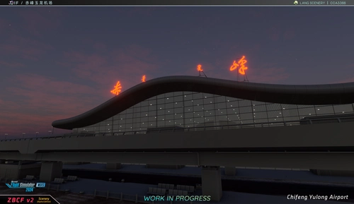 [WIP] ZBCF - Chifeng Yulong Airport Scenery（赤峰玉龙机场）