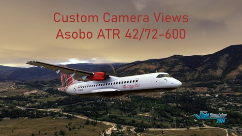 Custom Camera Views [Asobo ATR 42/72-600]