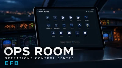 OPS ROOM: Free Cockpit Ops Suite for MSFS 2020/2024