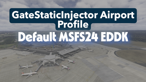 [GateStaticInjector Airport Profile] - Default Asobo EDDK