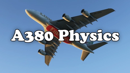 FlyByWire A380 Physics Mod