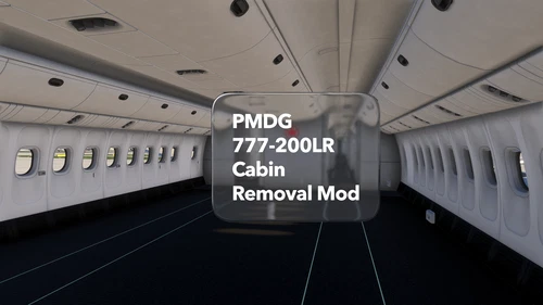PMDG 777-200LR Cabin Removal