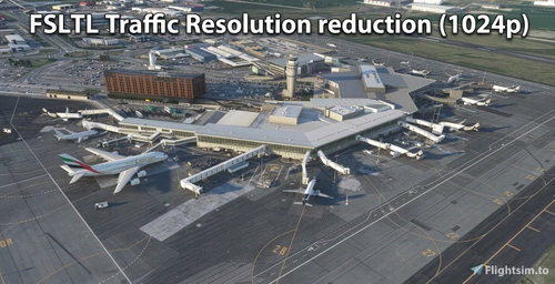 FSLTL Traffic Resolution reduction (1024p)