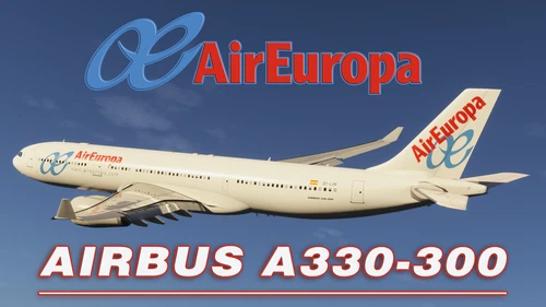 Air Europa Airbus A330-300RR (EC-LXR)  iniBuilds-Microsoft