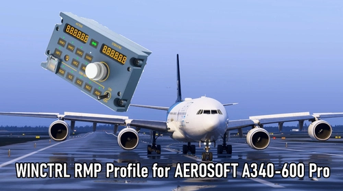 MobiFlight / WINCTRL RMP Profile for AEROSOFT A340-600 Pro