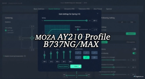 [MOZA AY210] B737NG/MAX Profile by Tony