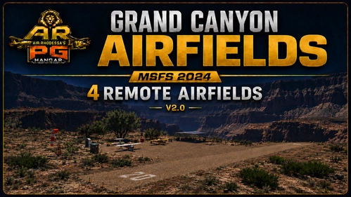 Air Rhodessa's Grand Canyon Airfields V 2.0 – 4 Remote Bush Airstrips
