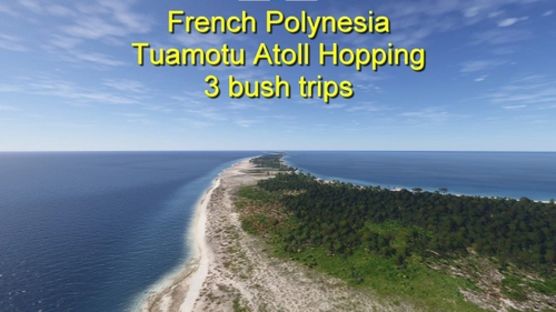 French Polynesia - Tuamotu Atoll Hopping (Miltech Mission Hub)